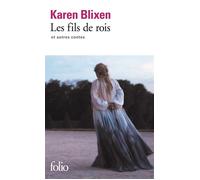 Les Fils de rois et autres contes - Karen Blixen - Gallimard - Poche - Roman