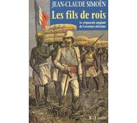 Les fils de rois - Jean-Claude Simoën - Lattes - broché - Livre