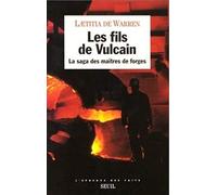 Les Fils de Vulcain : La Saga du Maître des Forges