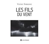 Les fils du vent