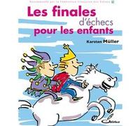 Les finales d'échecs pour les enfants Karsten Müller (Auteur)