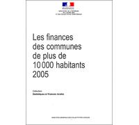 Les finances des communes de plus de 10 000 habitants 2005 - Collectif - Documentation Francaise - broché - Etude
