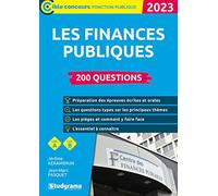 Les finances publiques - 200 questions (Catégories A et B -?Édition 2023)