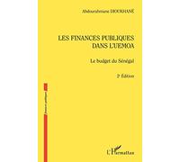 Les finances publiques dans l'UEMOA – Le budget du Sénégal – 2ème édition – L'Harmattan