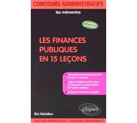 Les finances publiques en 15 leçons. Nouvelle édition - Eric Péchillon - Ellipses - broché - Scolaire / Universitaire