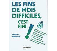 Les fins de mois difficiles, c'est fini !