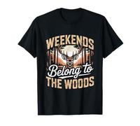 Les Fins de Semaine sont réservées à la Chasse au cerf et à la Chasse à la Faune T-Shirt