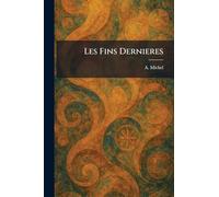 Les Fins Dernieres