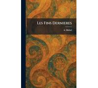 Les Fins Dernieres