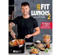 Les fits lunchs v 02 decadents et sante. des lunchs de fou en - Jérémie Latreille - Pratico - broché - Guide