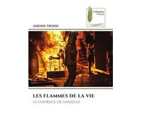 Les Flammes de la Vie