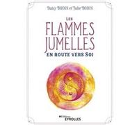 Les flammes jumelles : en route vers Soi Daisy Bodin (Auteur), Julie Bodin (Auteur)