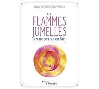 Daisy Bodin, Julie Bodin – Les flammes jumelles : En route vers Soi – Essai – Broché – Eyrolles