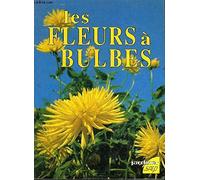 Les fleurs à bulbes