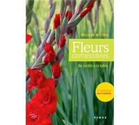 Les fleurs comestibles, N.E. Mélinda Wilson (Auteur)
