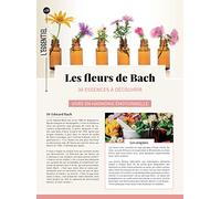 Les fleurs de Bach: 38 essences à découvrir, vivre en harmonie émotionnelle