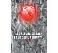 Les fleurs de Bach et le deuil périnatal