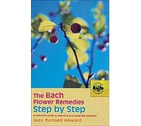 Les fleurs de Bach pas à pas