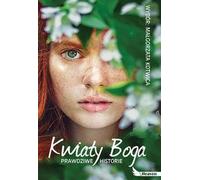 Les fleurs de Dieu - Małgorzata Kotwica (sélection) (Buch auf Polnisch)