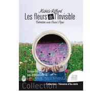 Les fleurs de l'invisible - Entretiens avec Pascal Pique - Michèle Riffard - Temps Present - broché - Entretien