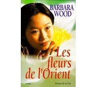 Les fleurs de l'Orient