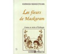 Les fleurs de Maskaram Contes et récits d'Ethiopie - Nsang'O'Khan, Kabwasa - L'harmattan - broché - Livre