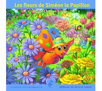 LES FLEURS DE SIMEON LE PAPILLON