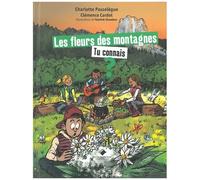 Les Fleurs Des Montagnes, Tu Connais ?
