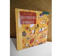 Les Fleurs D'Orient
