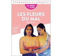 Les Fleurs du mal - BAC 2022 - Parcours "Alchimie poétique : la boue et l'or"