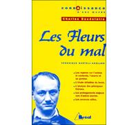 Charles Baudelaire – Les Fleurs du mal – Étude du texte – Broché – Bréal