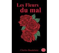 Les Fleurs du mal: Charles Baudelaire | 15,24cm/22,86cm | G.M. Editions | (Annoté)
