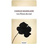 Les Fleurs du mal Charles Baudelaire (Auteur)