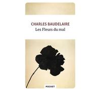 Les Fleurs du mal - Charles Baudelaire - Pocket - Poche - Poésie