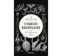 Les Fleurs du Mal - Die Blumen des Bösen: Gedichte. Neu übersetzt von Simon Werle