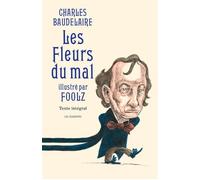 Les Fleurs du mal illustré par Foolz - Charles Baudelaire - Les Echappes - broché - Anthologie