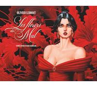 Olivier Ledroit, Charles Baudelaire – Les Fleurs du mal – Bande dessinée cartonnée – Glénat