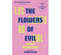 Les Fleurs Du Mal / The Flowers of Evil