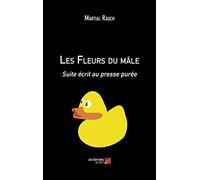 Les Fleurs du mâle-Suite écrit au presse purée
