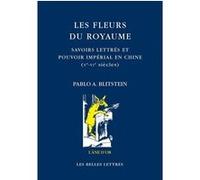 Les Fleurs du royaume Pablo A. Blitstein (Auteur), Christian Jacob (Préface)