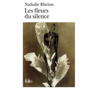 Nathalie Rheims – Les Fleurs du silence – Gallimard