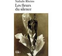 Les Fleurs du silence Nathalie Rheims (Auteur)