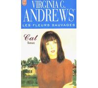 Les Fleurs sauvages, tome 4 : Cat