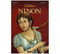 Frank Giroud, Lucien Rollin – Les Fleury-Nadal – Tome 1 : Ninon – Cartonné