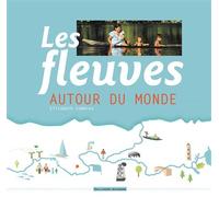 Elisabeth Combres – Les fleuves autour du monde – Document jeunesse – Cartonné