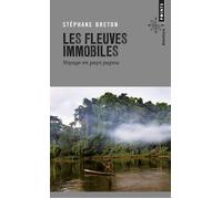 Les Fleuves immobiles: Voyage en pays papou