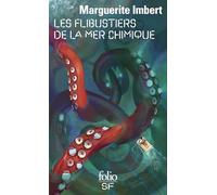 Les flibustiers de la mer chimique