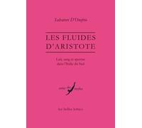 Les Fluides D'aristote - Lait, Sang Et Sperme Dans L'italie Du Sud