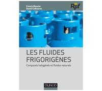 Les fluides frigorigènes - Composés halogénés et fluides naturels - Daniel Colbourne - Dunod - broché - Scolaire / Universitaire