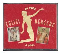 Les Folies Bergeres De 1902 À 1946